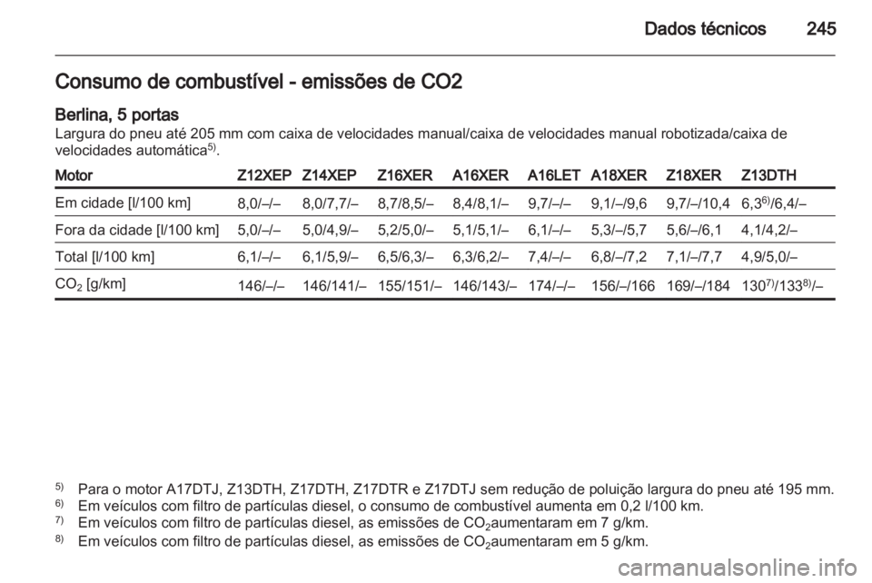 OPEL ASTRA H 2011.5  Manual de Instruções (in Portugues) 