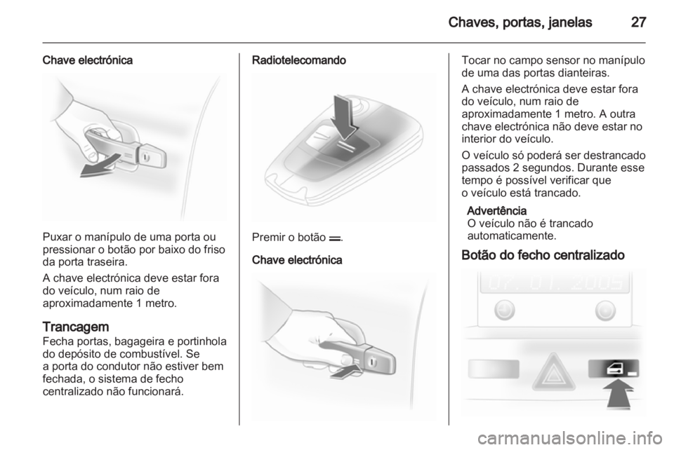 OPEL ASTRA H 2011.5  Manual de Instruções (in Portugues) 