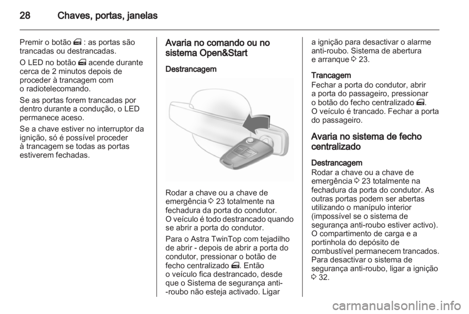 OPEL ASTRA H 2011.5  Manual de Instruções (in Portugues) 