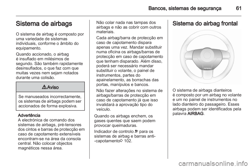 OPEL ASTRA H 2011.5  Manual de Instruções (in Portugues) 