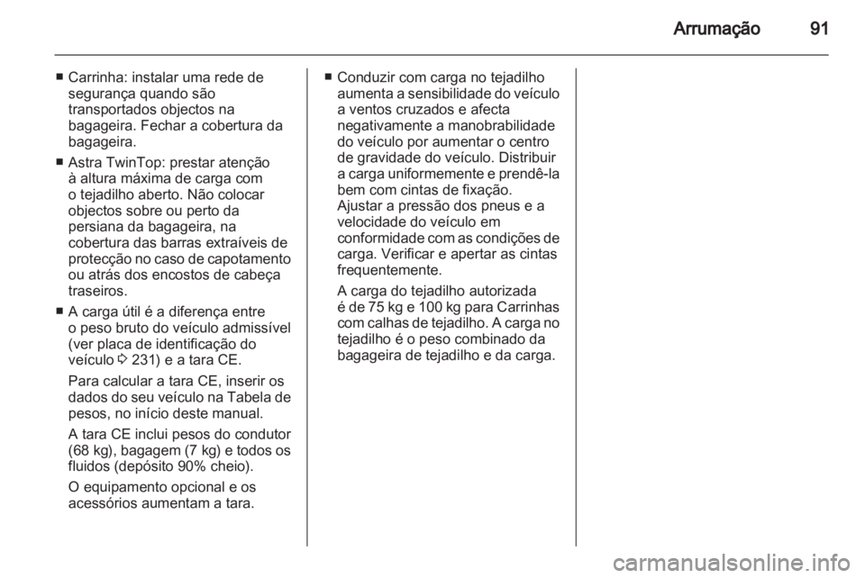OPEL ASTRA H 2011.5  Manual de Instruções (in Portugues) 