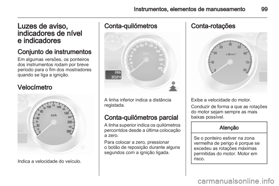 OPEL ASTRA H 2011.5  Manual de Instruções (in Portugues) 