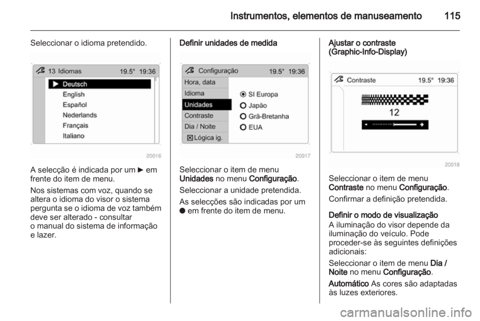OPEL ASTRA H 2012  Manual de Instruções (in Portugues) 