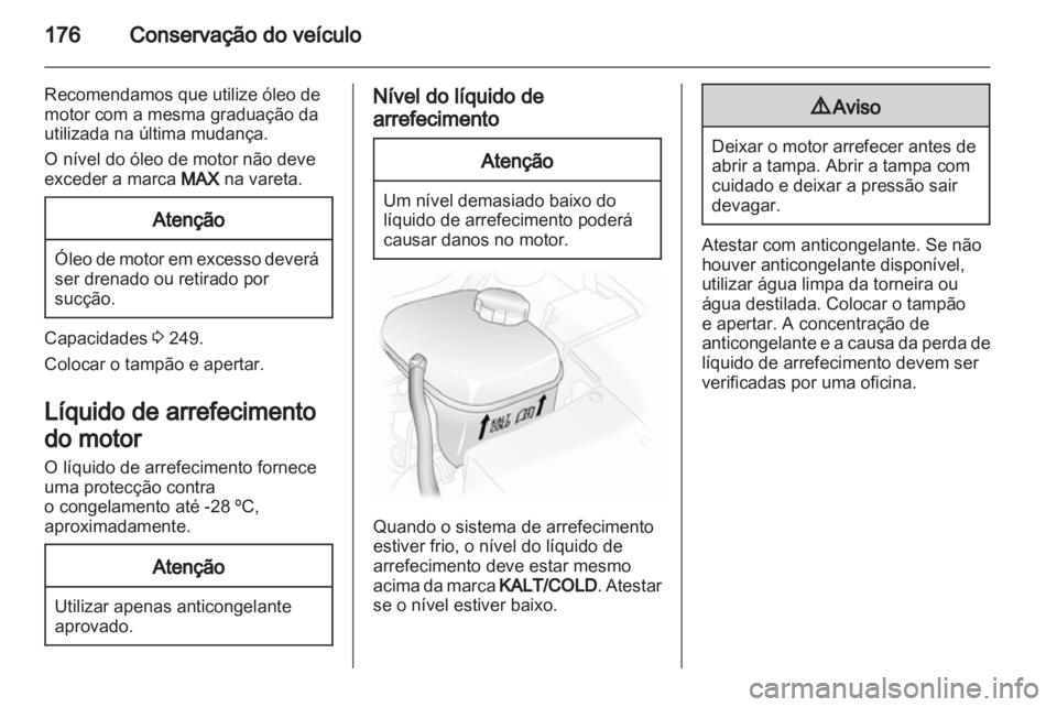 OPEL ASTRA H 2012  Manual de Instruções (in Portugues) 