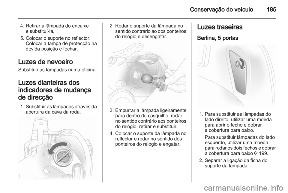 OPEL ASTRA H 2012  Manual de Instruções (in Portugues) 