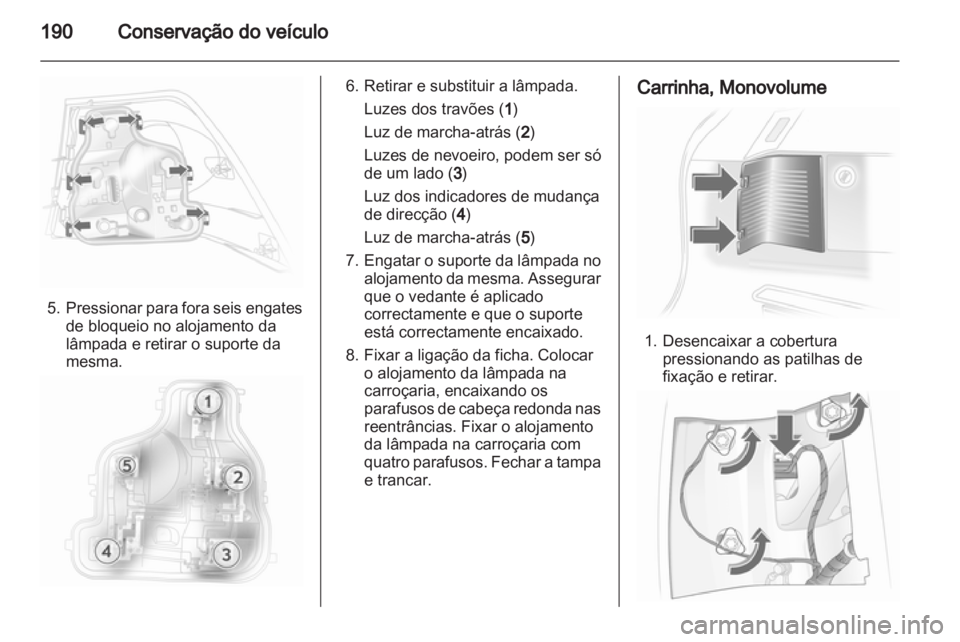 OPEL ASTRA H 2012  Manual de Instruções (in Portugues) 