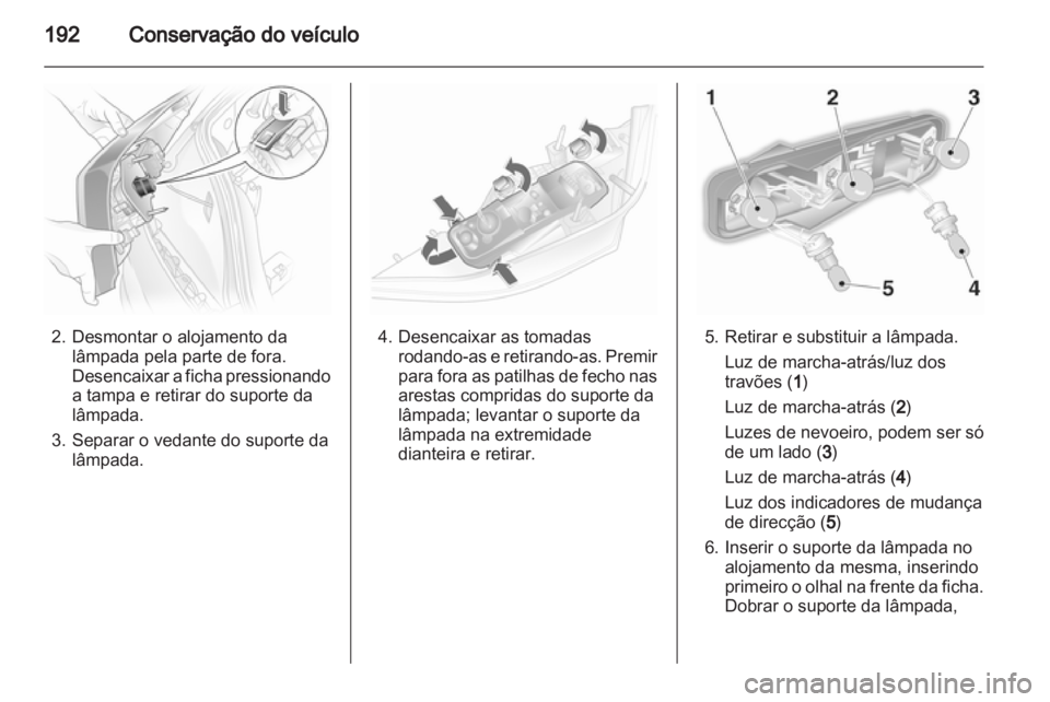 OPEL ASTRA H 2012  Manual de Instruções (in Portugues) 