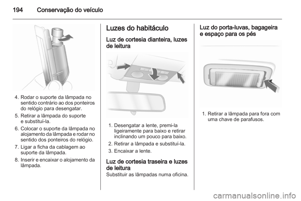 OPEL ASTRA H 2012  Manual de Instruções (in Portugues) 