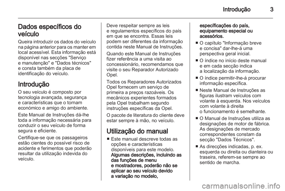 OPEL ASTRA H 2012  Manual de Instruções (in Portugues) 
