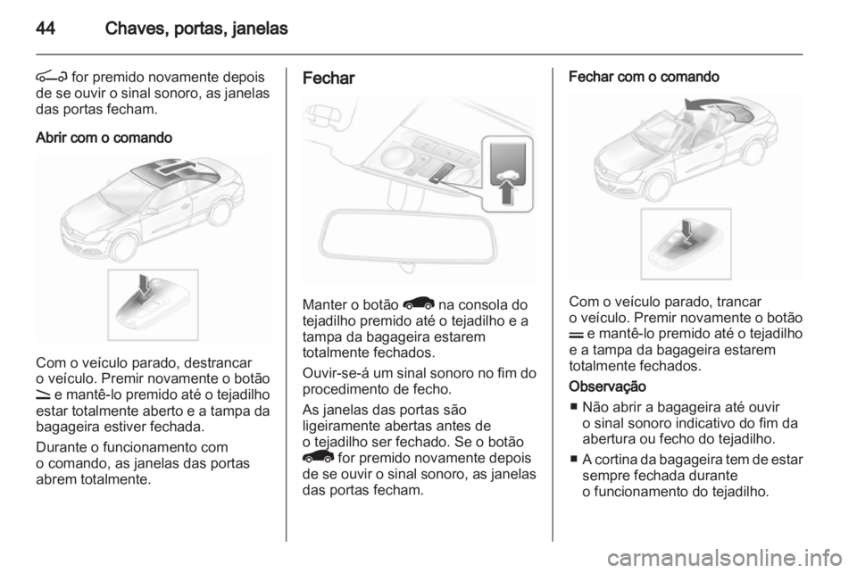 OPEL ASTRA H 2012  Manual de Instruções (in Portugues) 