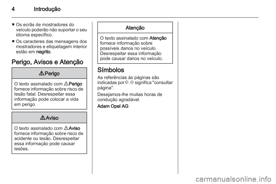 OPEL ASTRA H 2012  Manual de Instruções (in Portugues) 