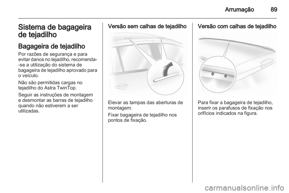 OPEL ASTRA H 2012  Manual de Instruções (in Portugues) 