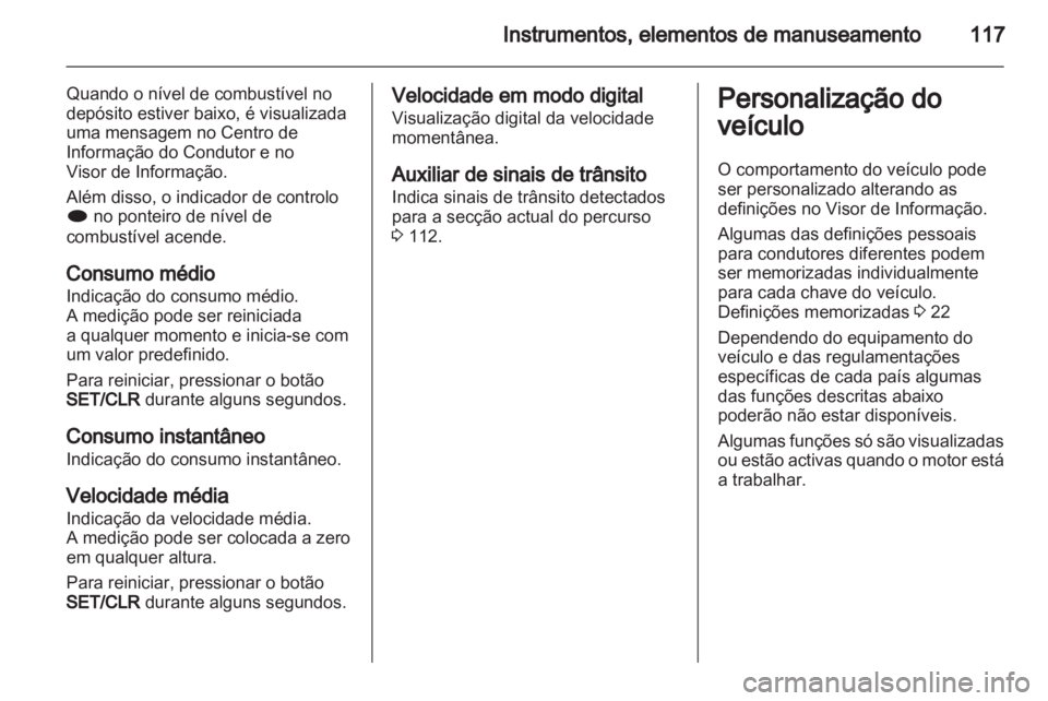 OPEL ASTRA J 2011  Manual de Instruções (in Portugues) 
