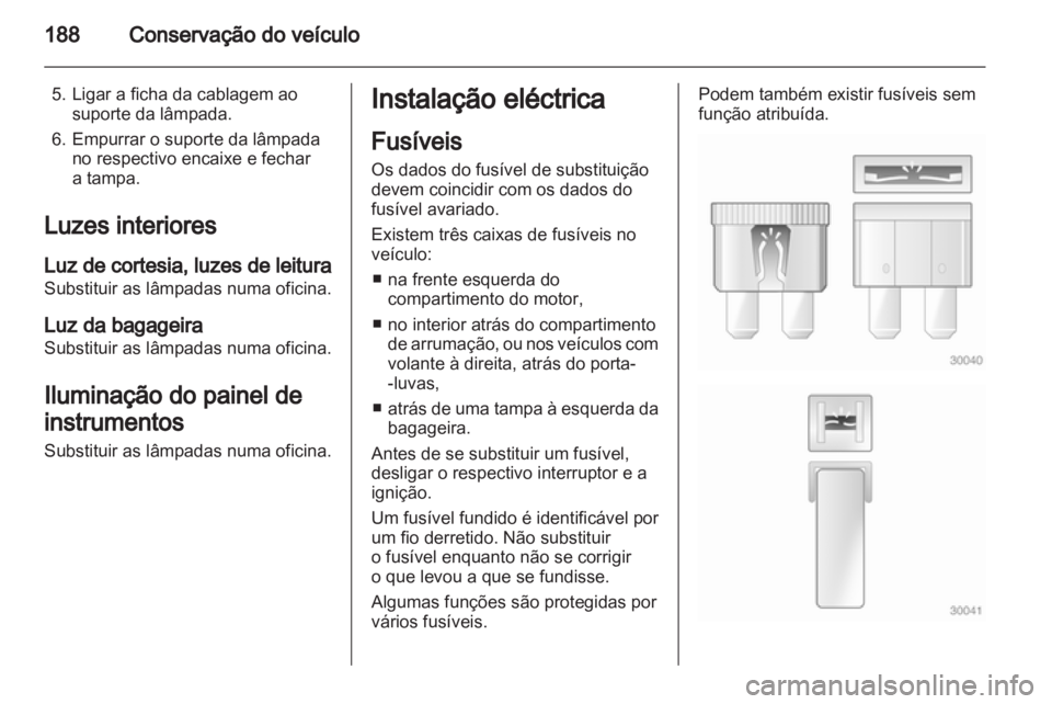 OPEL ASTRA J 2011  Manual de Instruções (in Portugues) 
