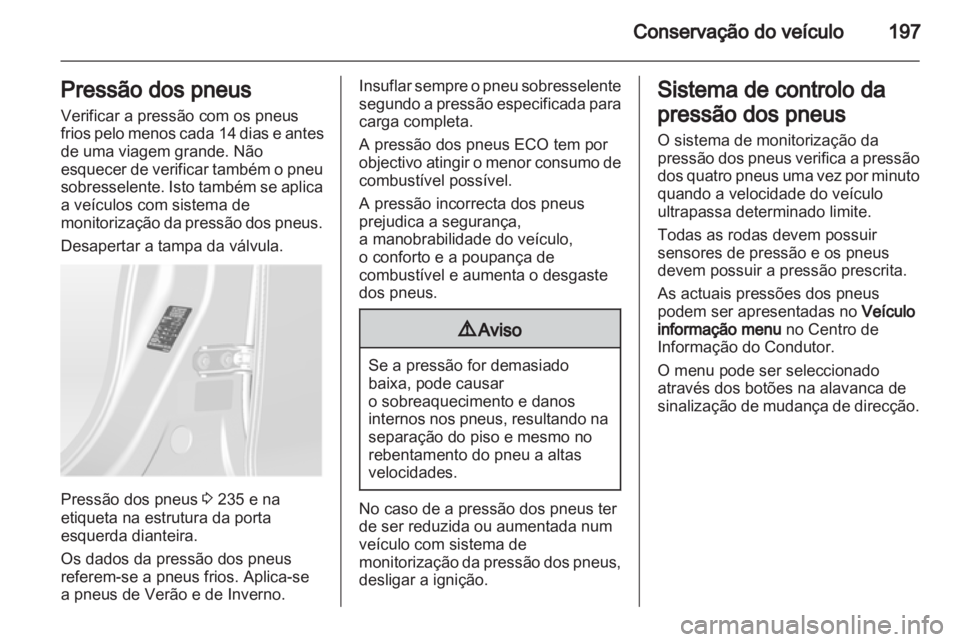 OPEL ASTRA J 2011  Manual de Instruções (in Portugues) 