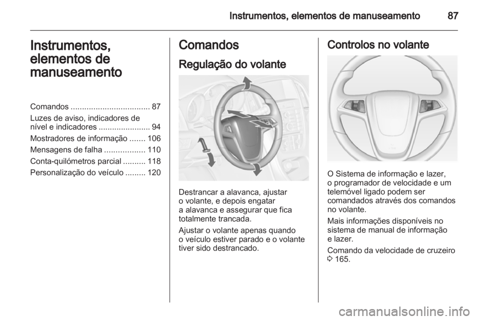 OPEL ASTRA J 2011.5  Manual de Instruções (in Portugues) 