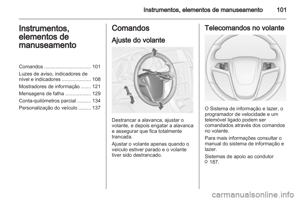 OPEL ASTRA J 2013  Manual de Instruções (in Portugues) 