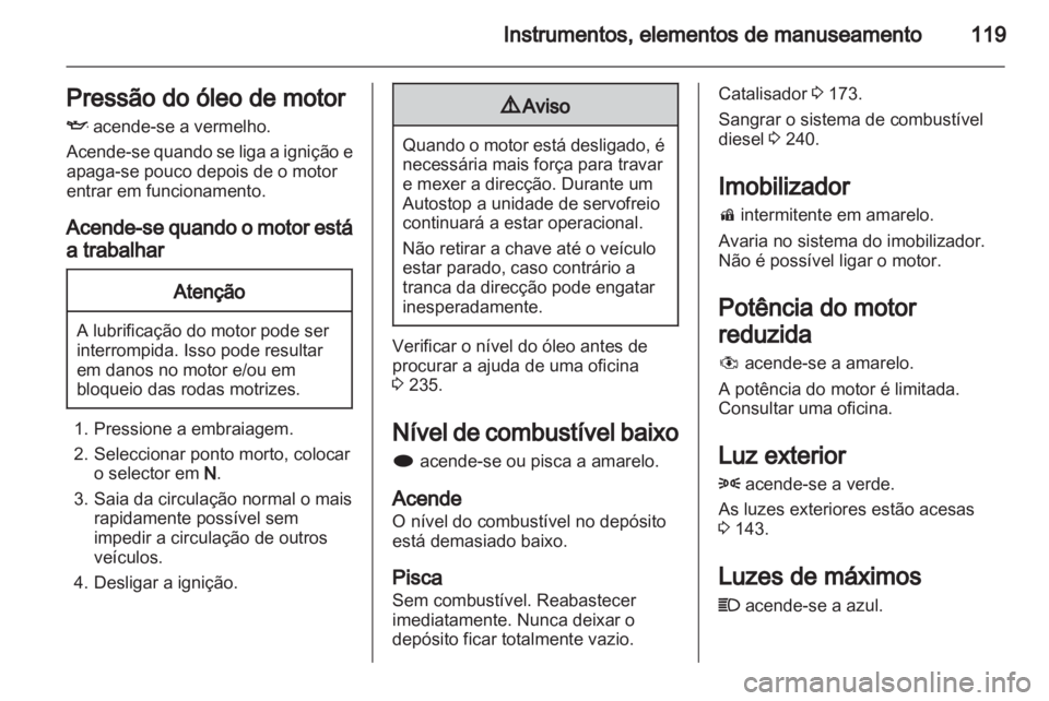 OPEL ASTRA J 2013  Manual de Instruções (in Portugues) 