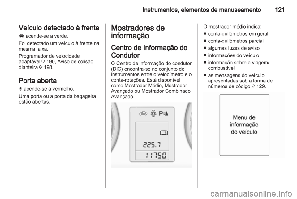 OPEL ASTRA J 2013  Manual de Instruções (in Portugues) 
