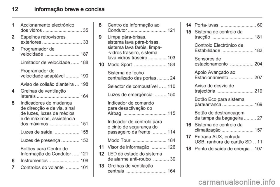 OPEL ASTRA J 2013  Manual de Instruções (in Portugues) 