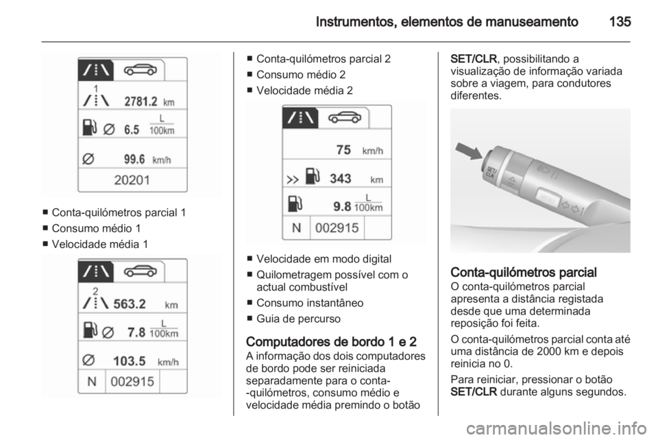 OPEL ASTRA J 2013  Manual de Instruções (in Portugues) 