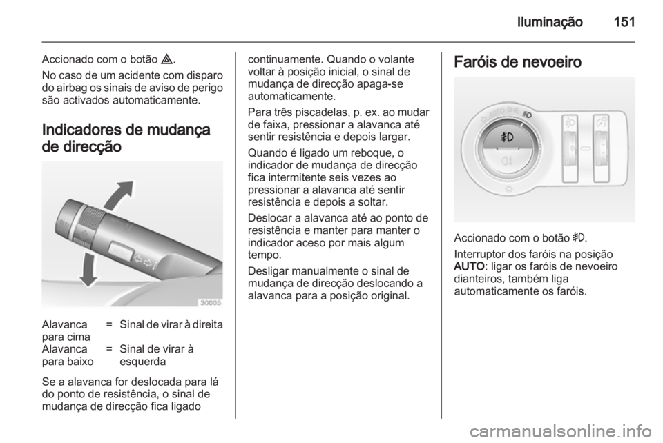 OPEL ASTRA J 2013  Manual de Instruções (in Portugues) 