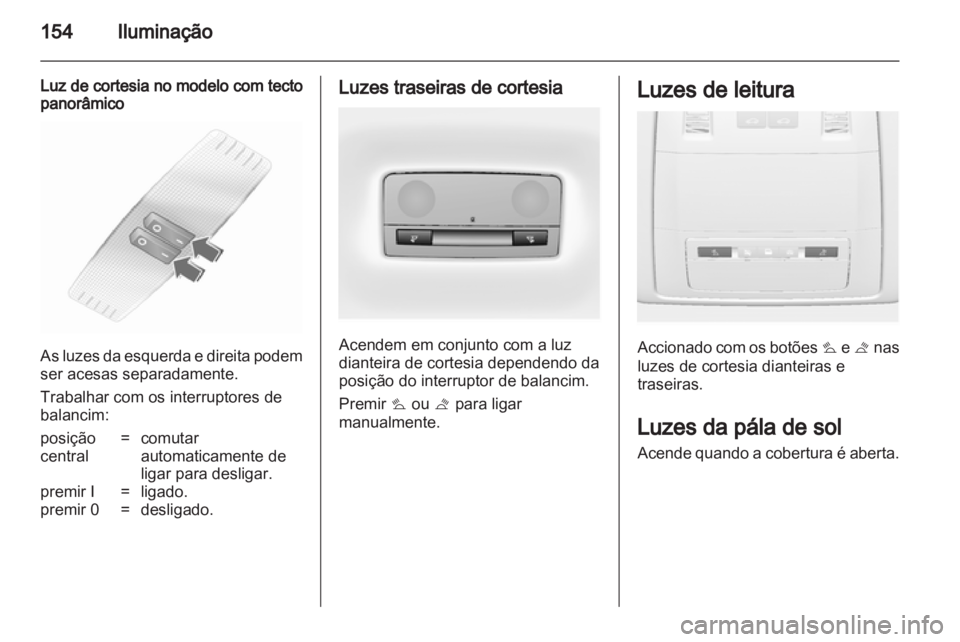 OPEL ASTRA J 2013  Manual de Instruções (in Portugues) 