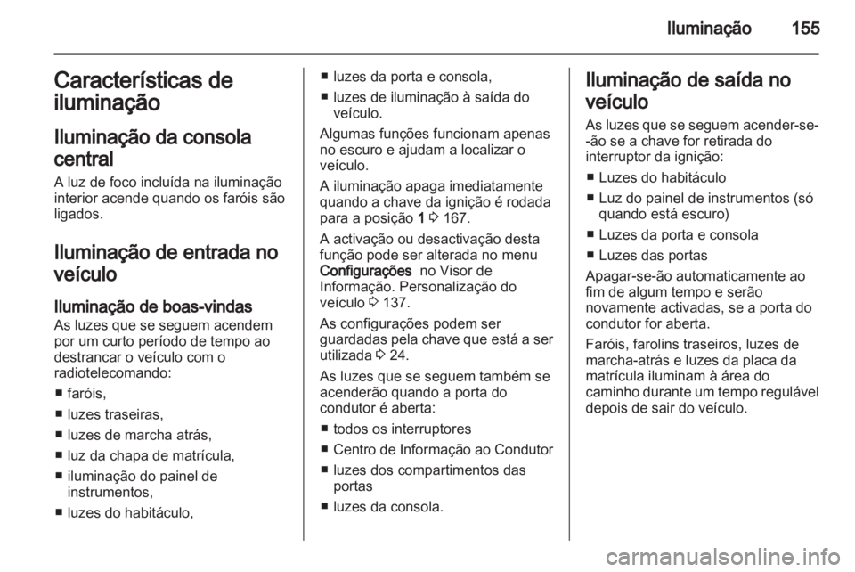 OPEL ASTRA J 2013  Manual de Instruções (in Portugues) 
