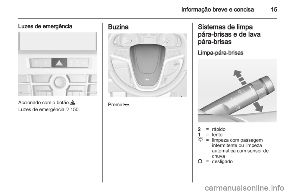 OPEL ASTRA J 2013  Manual de Instruções (in Portugues) 