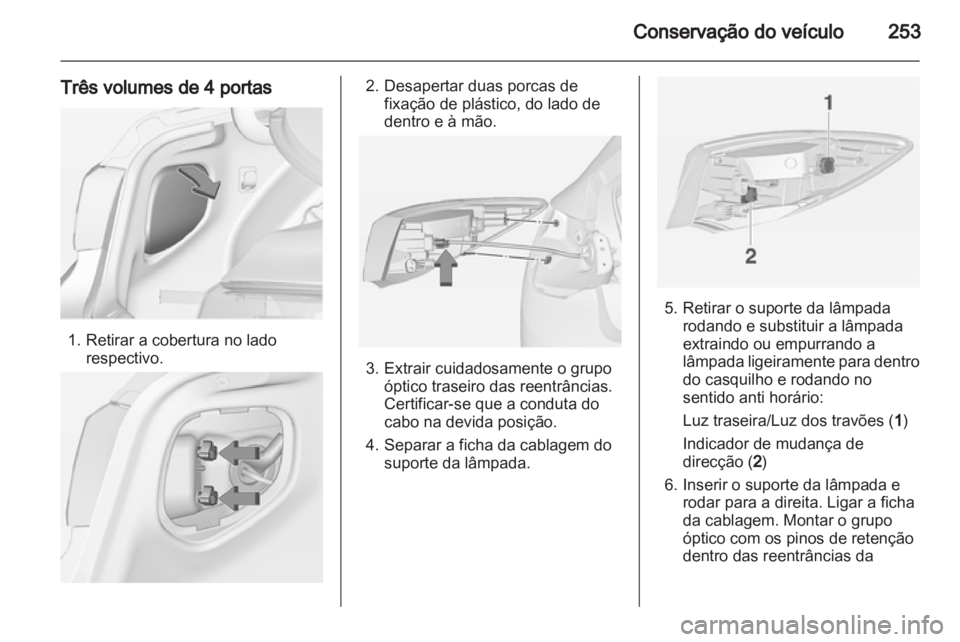 OPEL ASTRA J 2013  Manual de Instruções (in Portugues) 