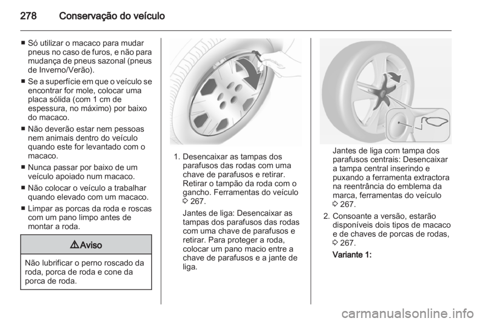 OPEL ASTRA J 2013  Manual de Instruções (in Portugues) 