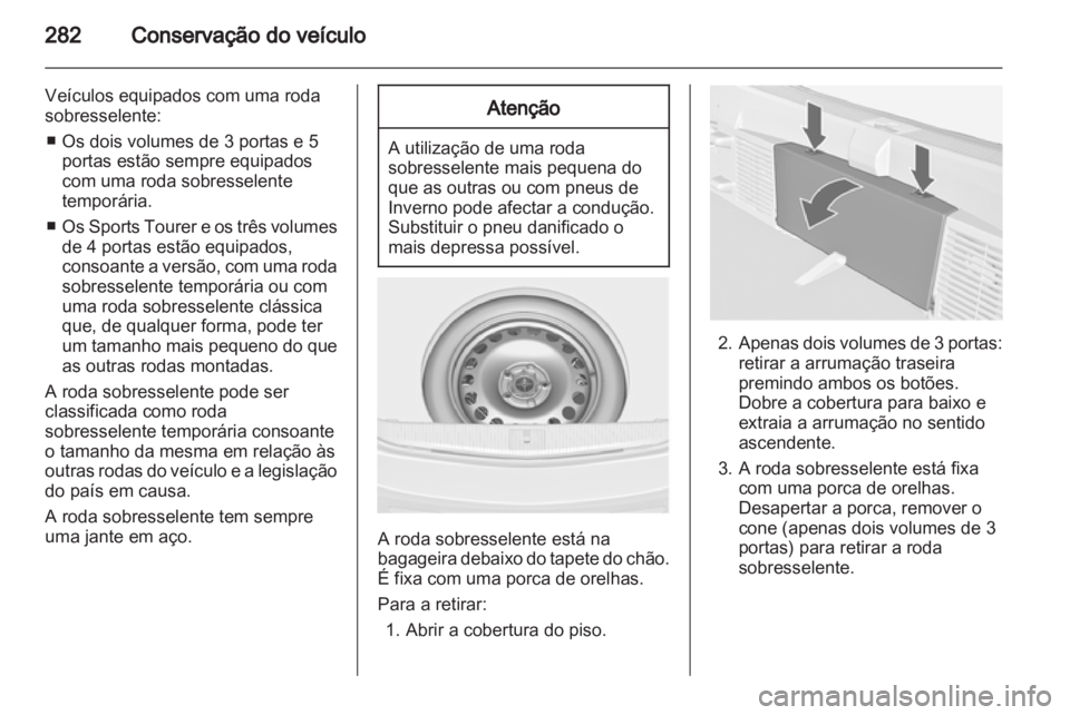 OPEL ASTRA J 2013  Manual de Instruções (in Portugues) 