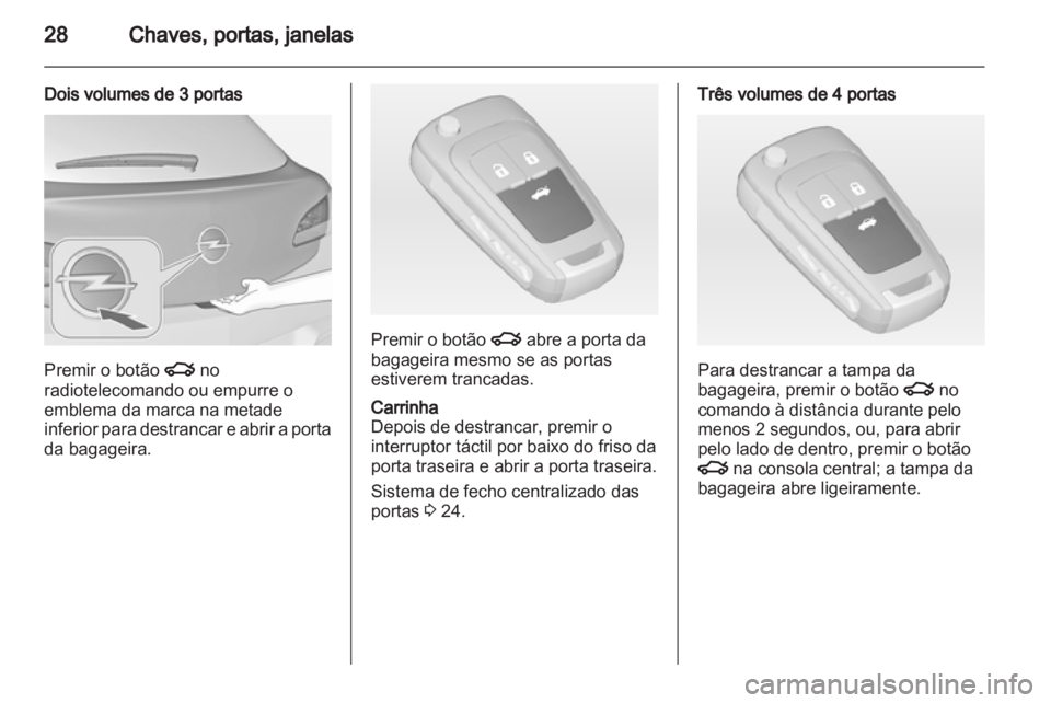 OPEL ASTRA J 2013  Manual de Instruções (in Portugues) 