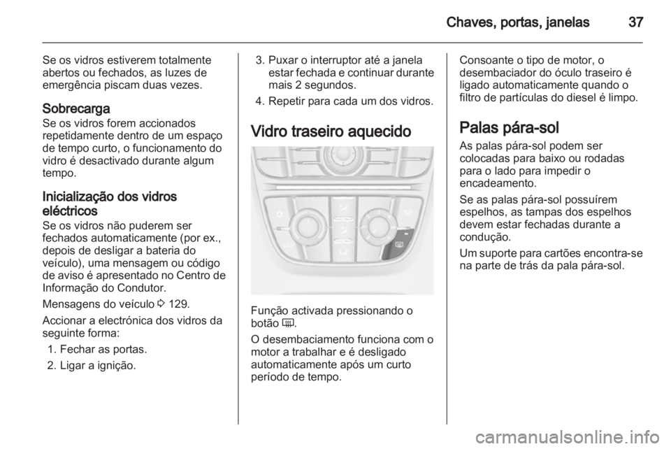 OPEL ASTRA J 2013  Manual de Instruções (in Portugues) 