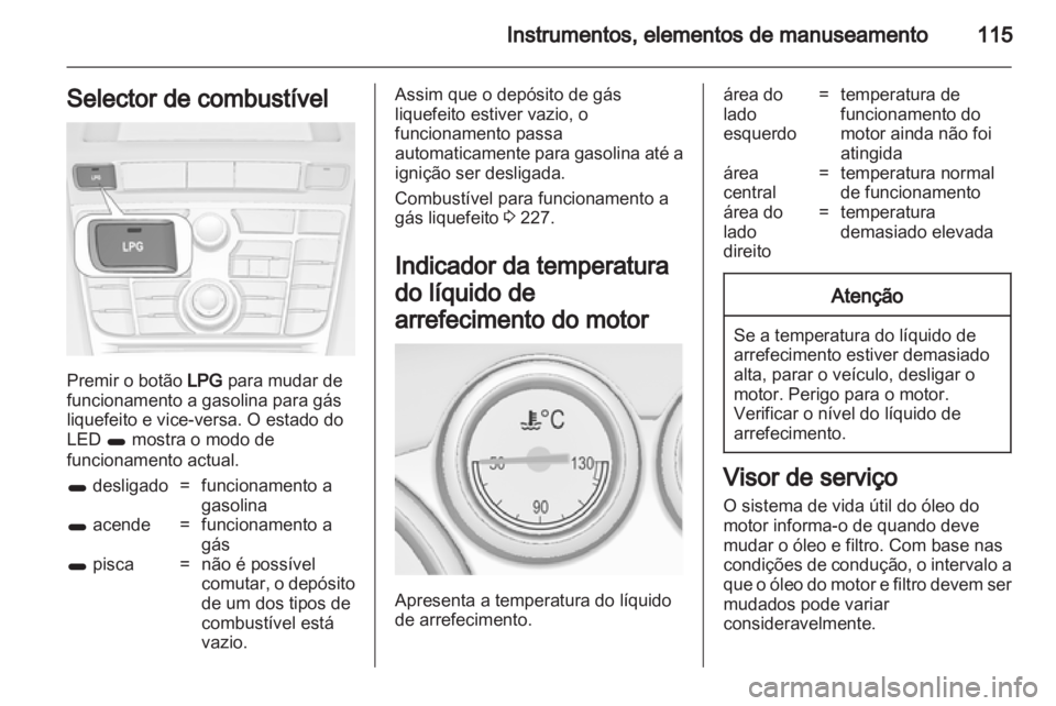 OPEL ASTRA J 2013.5  Manual de Instruções (in Portugues) 