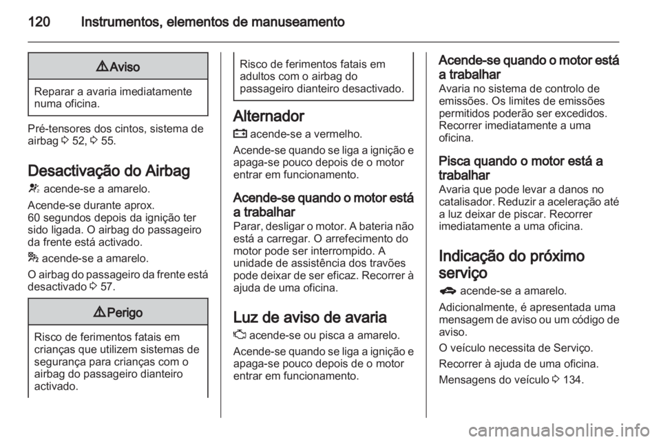 OPEL ASTRA J 2013.5  Manual de Instruções (in Portugues) 
