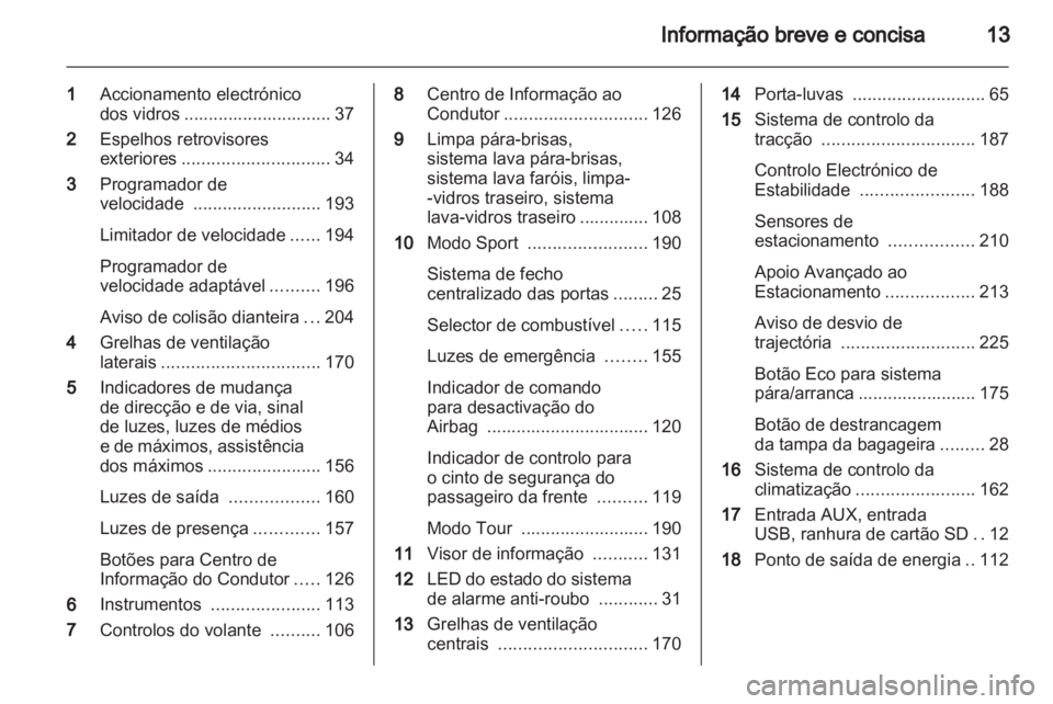 OPEL ASTRA J 2013.5  Manual de Instruções (in Portugues) 