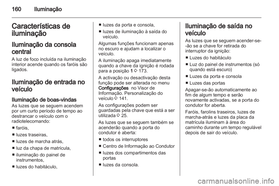 OPEL ASTRA J 2013.5  Manual de Instruções (in Portugues) 