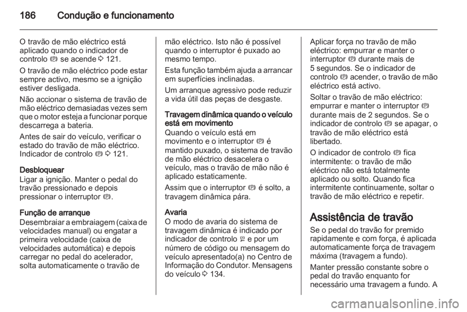 OPEL ASTRA J 2013.5  Manual de Instruções (in Portugues) 