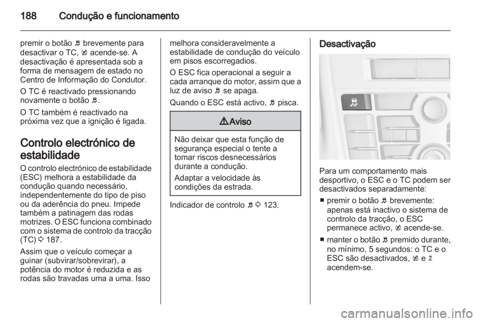 OPEL ASTRA J 2013.5  Manual de Instruções (in Portugues) 