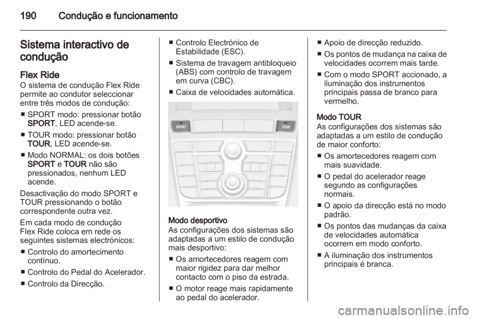 OPEL ASTRA J 2013.5  Manual de Instruções (in Portugues) 