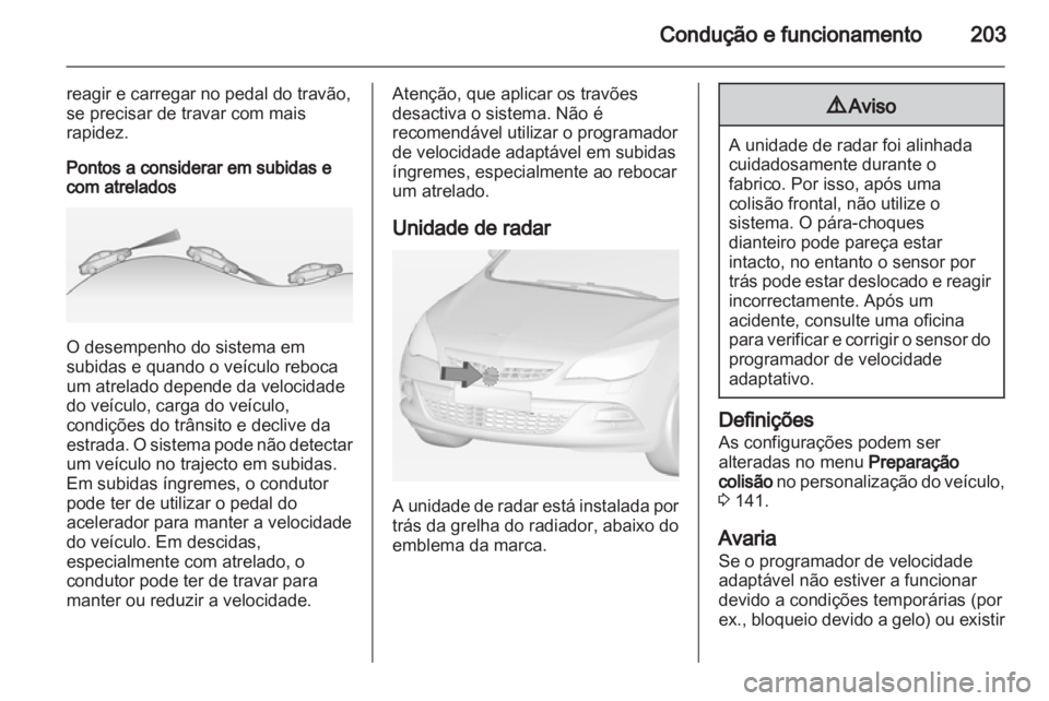 OPEL ASTRA J 2013.5  Manual de Instruções (in Portugues) 