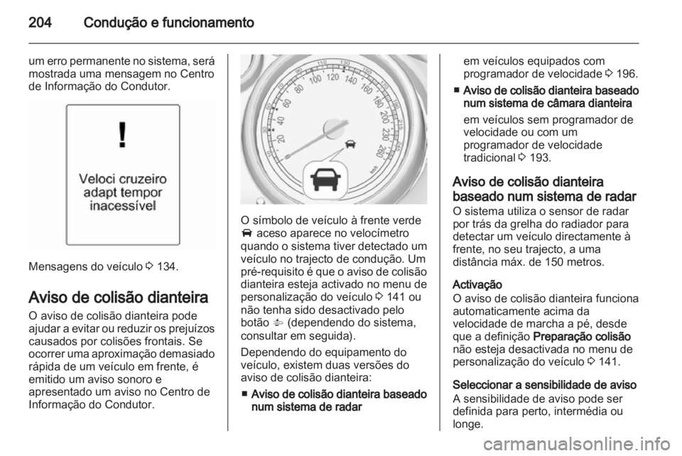 OPEL ASTRA J 2013.5  Manual de Instruções (in Portugues) 