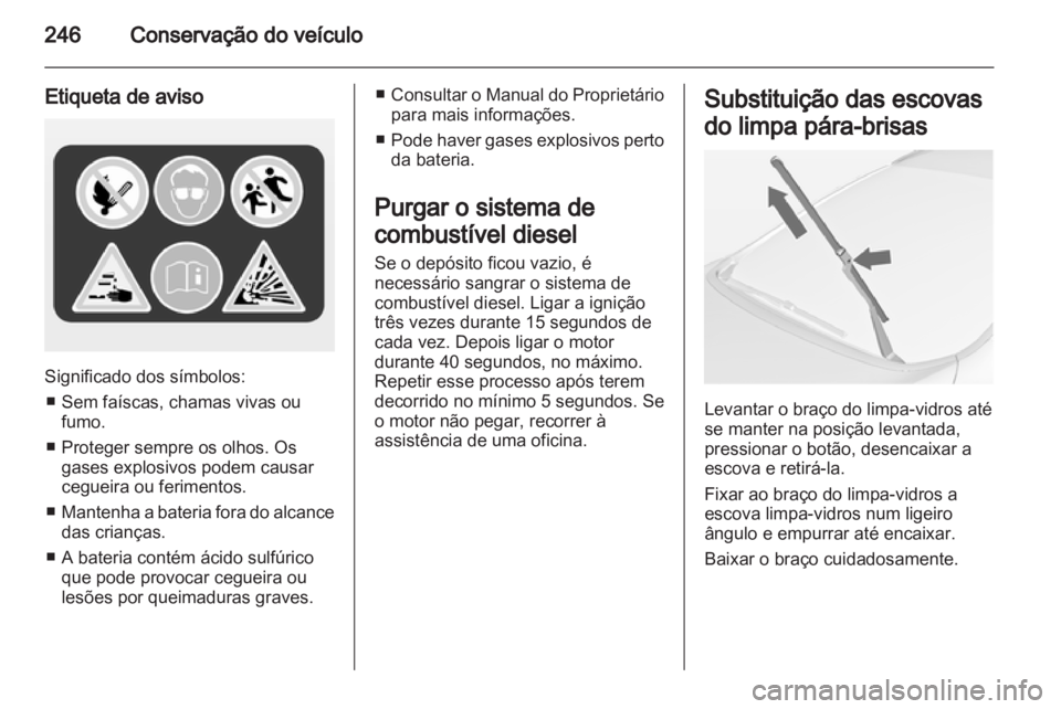 OPEL ASTRA J 2013.5  Manual de Instruções (in Portugues) 
