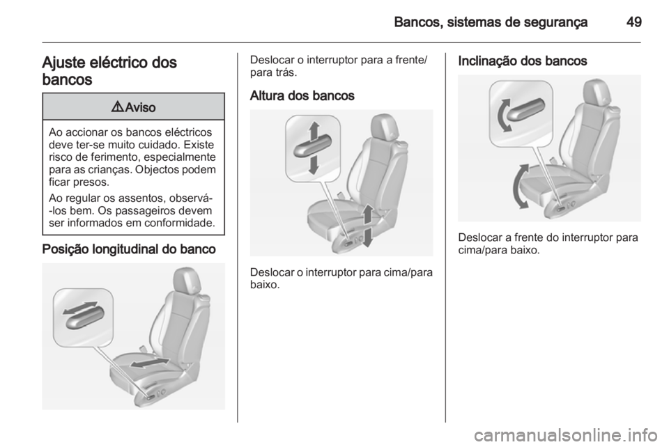 OPEL ASTRA J 2013.5  Manual de Instruções (in Portugues) 