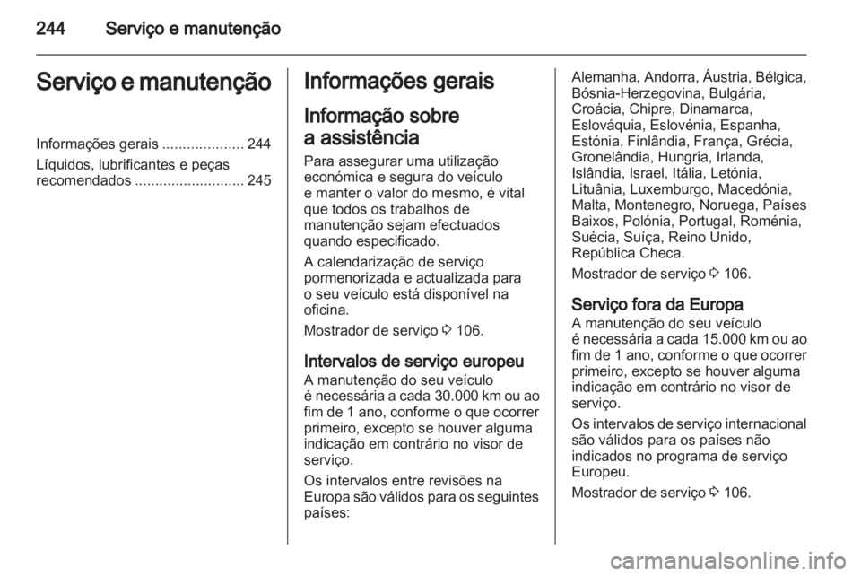 OPEL ASTRA J HB5 & ST 2012.5  Manual de Instruções (in Portugues) 