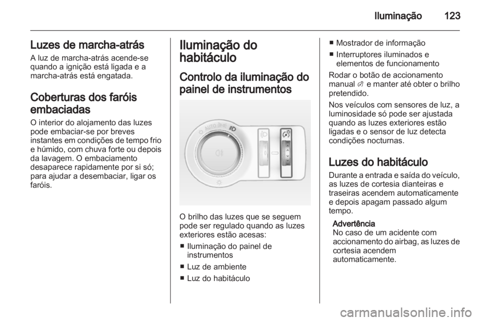 OPEL CASCADA 2013.5  Manual de Instruções (in Portugues) 