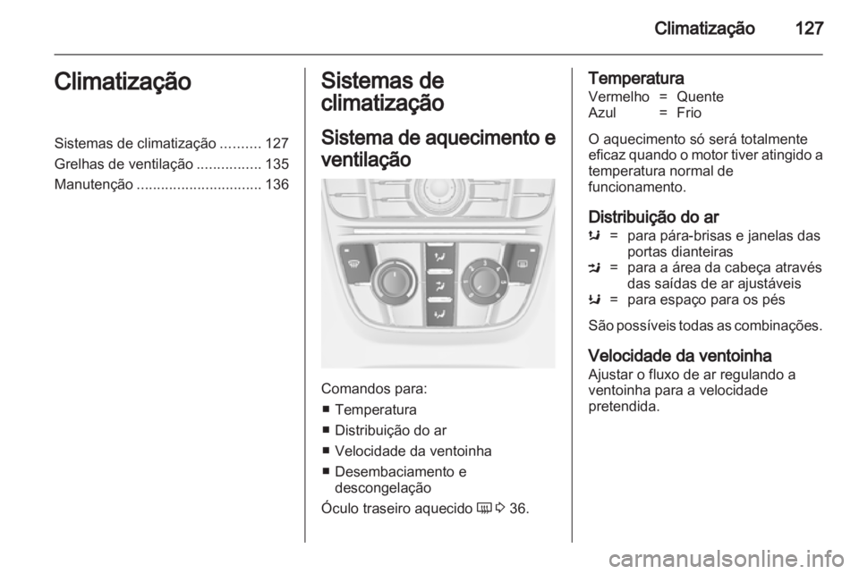 OPEL CASCADA 2013.5  Manual de Instruções (in Portugues) 