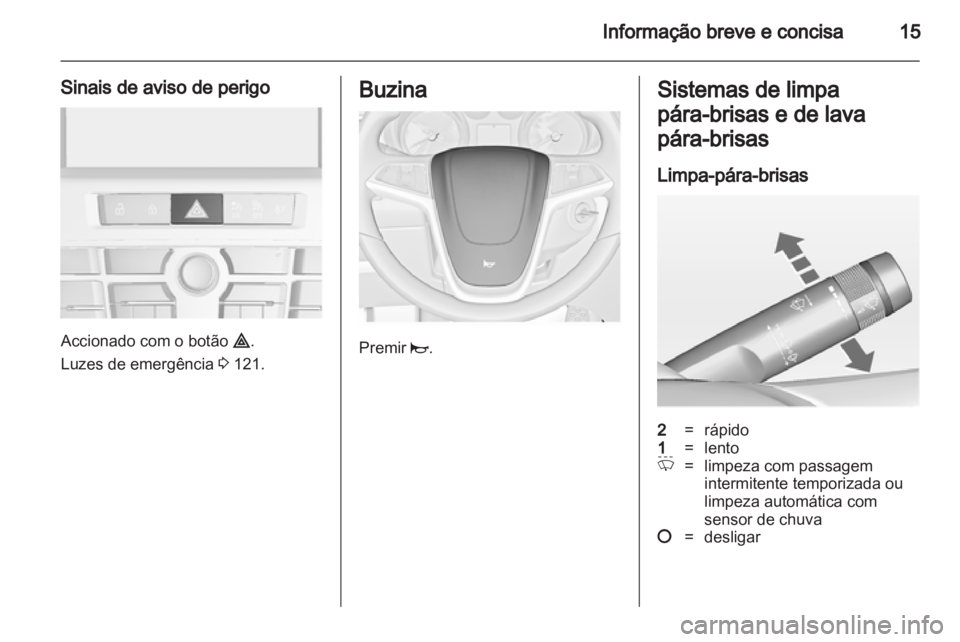 OPEL CASCADA 2013.5  Manual de Instruções (in Portugues) 