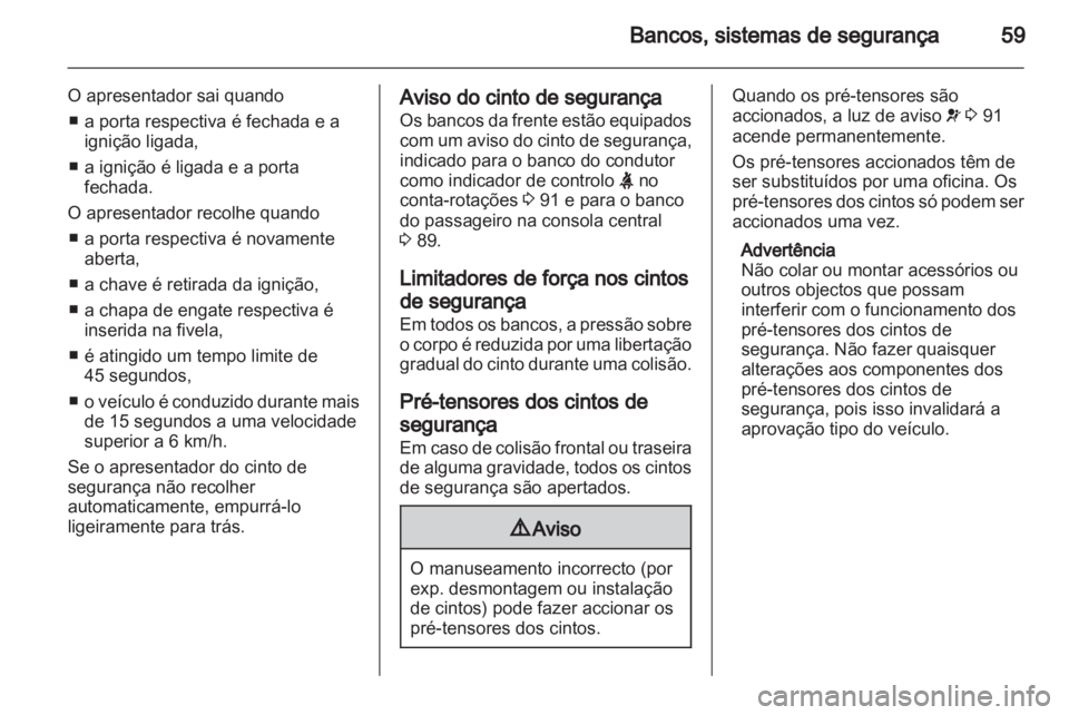 OPEL CASCADA 2013.5  Manual de Instruções (in Portugues) 